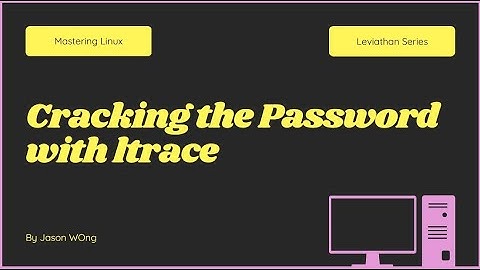 Mastering Linux | CTF | OverTheWire | Leviatan | Level 4 | Cracking the Password with ltrace