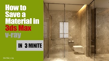 How to Save a Material in the 3ds Max library