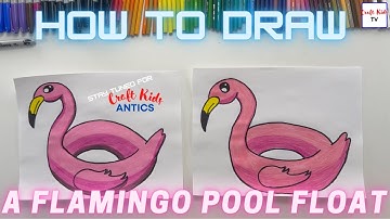 How to Draw a FLAMINGO Pool Float!!! #art #artforkids #artwork #craftkidstv
