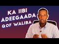 Sidaad Uga Iibin Laheyd Adeegaaga Qofkasta