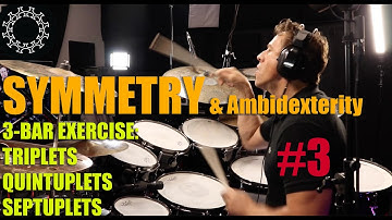 SYMMETRY & Ambidexterity Lesson #3 Triplets, Quintuplets and Septuplets