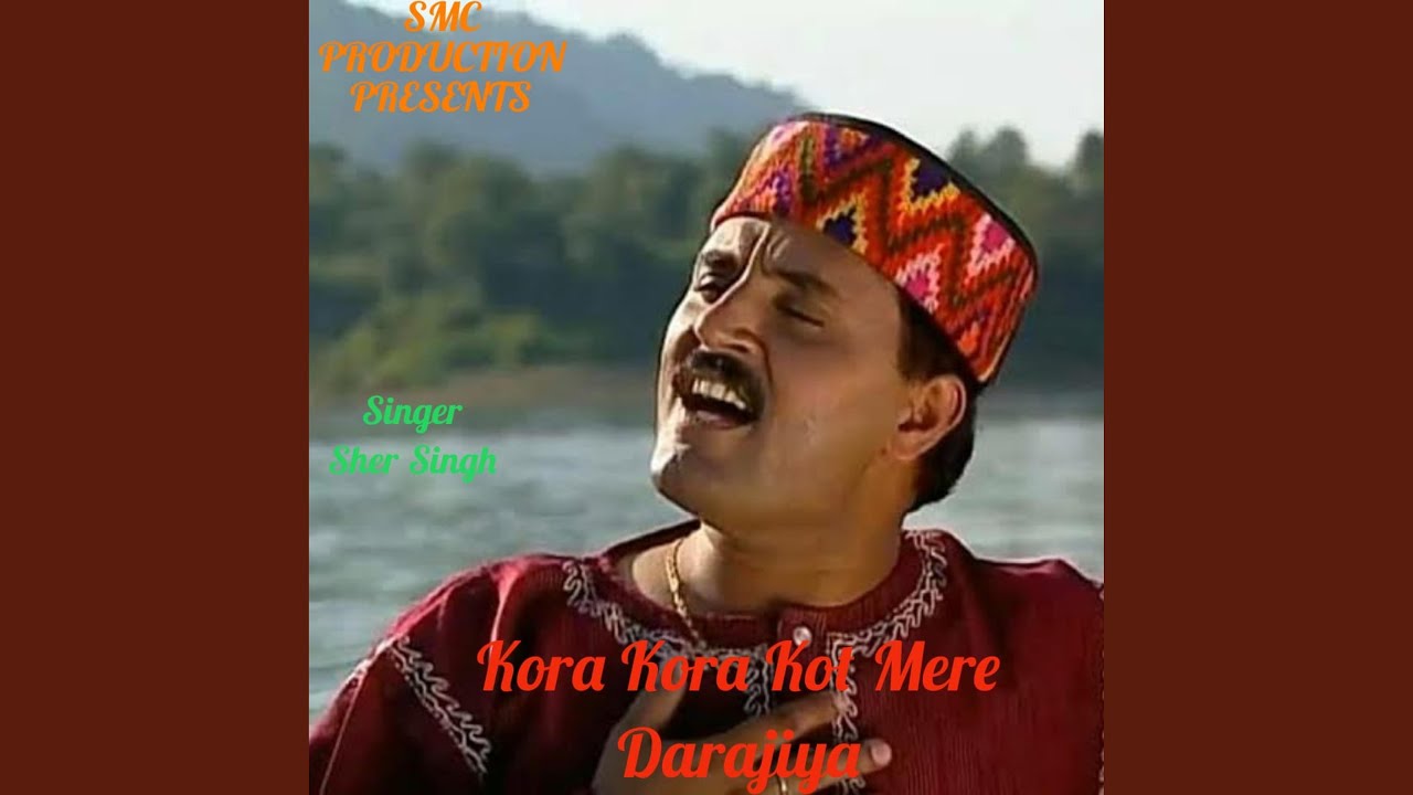 KORA KORA KOT MERE DARAJIYA