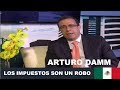 Los impuestos son un robo - Por Arturo Damm