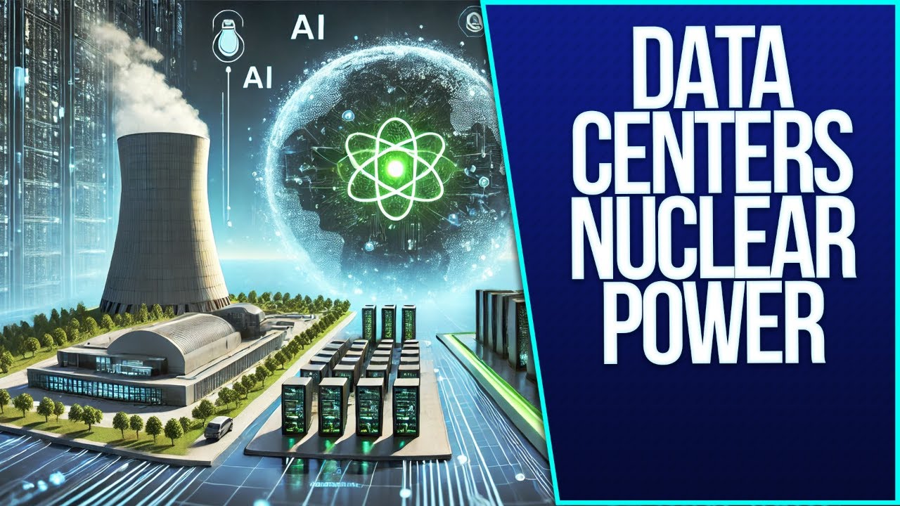 Data Centers and Nuclear Power. AI Nuclear Power Comeback. w ...