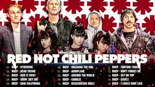 Red Hot Chili Peppers 2 Hour Non-stop🔥Red Hot Chili Peppers Greatest Hits Full Album Ever🔥RHCP 2022