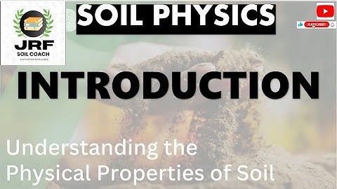 SOIL PHYSICS INTRODUCTION #jrf #srf #soil #soil_science #success #trending #agriculture #icar #class