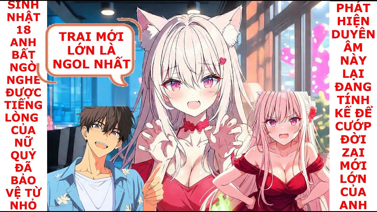 FULL VỪA TRÒN 18 ANH BẤT NGỜ NGHE ĐƯỢC TIẾNG LÒNG CỦA NỮ QUỶ ĐANG ÂM MƯU CƯỚP MẤT ĐỜI TRAI TÂN CỦAMH