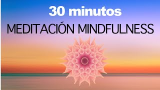 Meditación Guiada Mindfulness Clase Completa: Paz Interior Atención Plena
