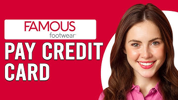 How To Pay Famous Footwear Credit Card (How Do You Pay Your Credit Card At Famous Footwear?)