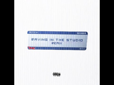 Aitch Raving In The Studio No Bru C Remix Feat Songer HD AUDIO