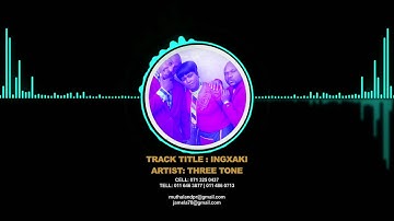 Three Tone - Ingxaki