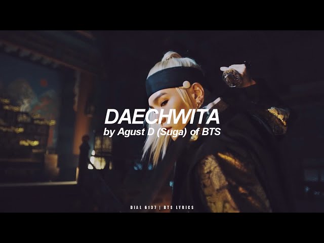 DAECHWITA | Agust D / Suga (BTS - 방탄소년단) English Lyrics class=