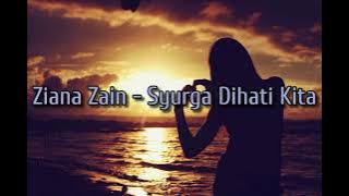 Download lagu Ziana Zain - Syurga Dihati Kita (Lirik)