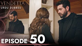 Vendetta - Episode 50 Urdu Dubbed Kan Cicekleri