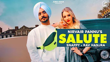 Salute : Nirvair Pannu (Full Song) Snappy | Rav Hanjra | New Punjabi Song 2020 | Juke Dock