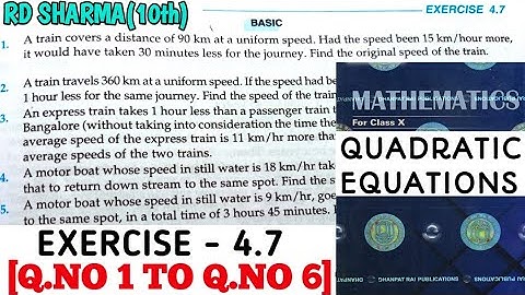 RD SHARMA CLASS 10 QUADRATIC EQUATIONS EXERCISE- 4.7[Q.NO 1 TO 6] MATH FEAR | CHAPTER 4 |CBSE