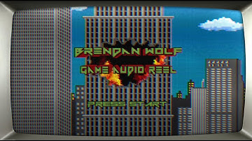 Brendan Wolf - Game Audio Reel 2018