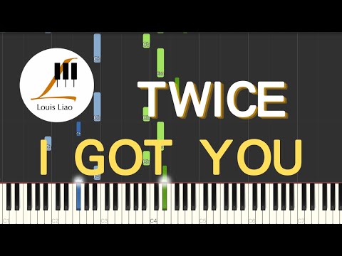 [簡譜]TWICE I GOT YOU(附和弦 歌詞) - TWICE