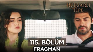 Rüzgarlı Tepe 115. Bölüm Fragmanı | 7 Haziran Cuma @Kanal7 @Ruzgarlitepe