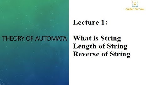 1-String | String length | Reverse String | Theory of Computation | Automata | Computer Science