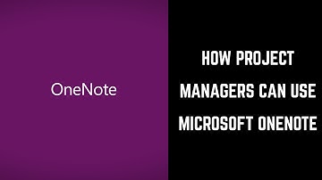 How Project Managers Can Use Microsoft OneNote