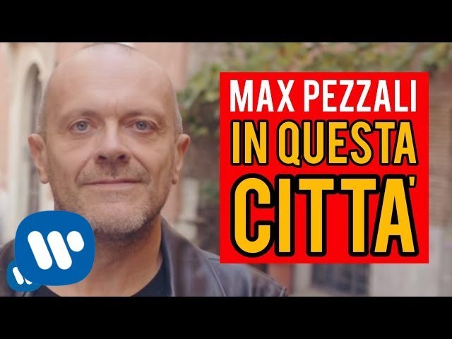 Max Pezzali - In questa citta