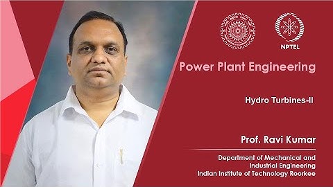 Lecture 24-Hydro Turbines-II
