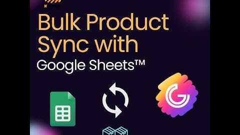 Bulk Product Sync: Effortlessly Update Your WooCommerce Store with Google Sheets