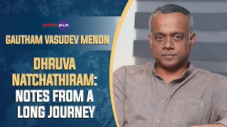 Gautham Vasudev Menon Interview With Baradwaj Rangan | Conversation | #dhruvanatchathiram