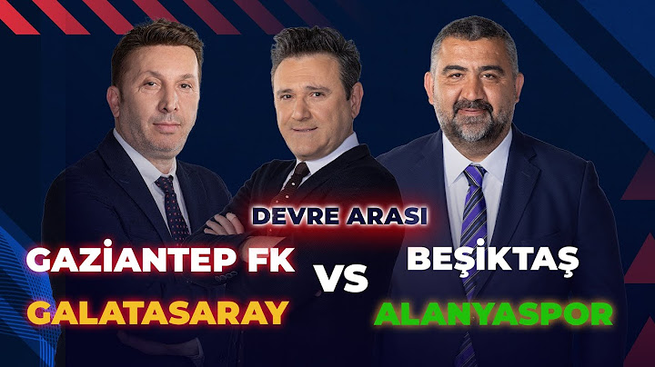 Gaziantep FK - Beşiktaş | Galatasaray - Alanyaspor | Devre Arası @ExxenSpor