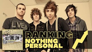 RANKING EVERY SONG ON NOTHING PERSONAL BY ALL TIME LOW