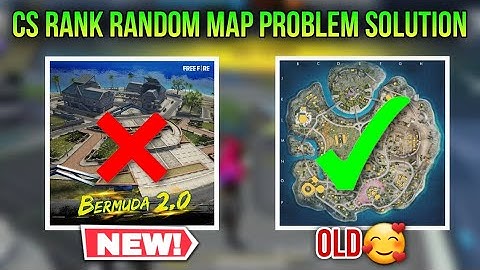 cs rank new map kaise remove kare || cs rank random map problem solution || cs rank new map problem