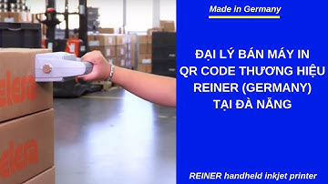 Đại lý bán máy in QR Code thương hiệu Reiner (Germany) tại Đà Nẵng