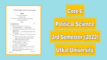 Political Science core 6 3rd Semester 2022