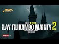 Tantara Malagasy ILAY TILIKAMBO MAINTY II Tantara Ny Radio Nasionaly Malagasy ARAHO NY PEJY TSIKA Tantara Malagasy ILAY TILIKAMBO MAINTY II Tantara Ny Radio Nasionaly Malagasy ARAHO NY PEJY TSIKA