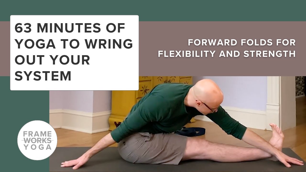 Wring Out Your System | 63-Minutes of Stabilizing Forward Folds and