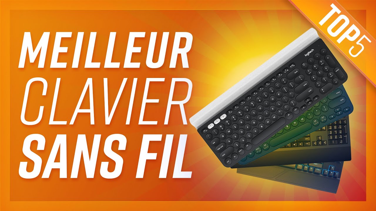 Meilleur clavier sans fil : la sélection, comment faire le bon choix ?