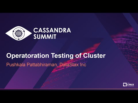 Operatoration Testing of Cluster - Pushkala Pattabhiraman, DataStax Inc Episode cover
