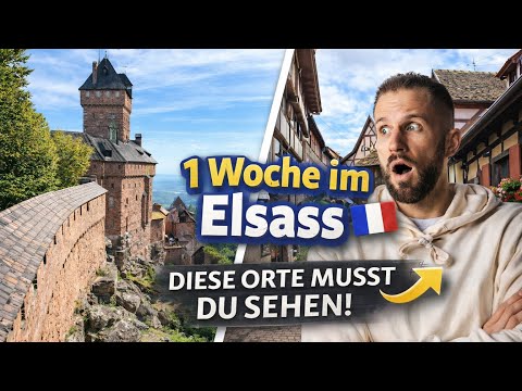 Eine Woche im Elsass  - Colmar, Straßburg & Burgen I Frankreichs unterschätzte Region
