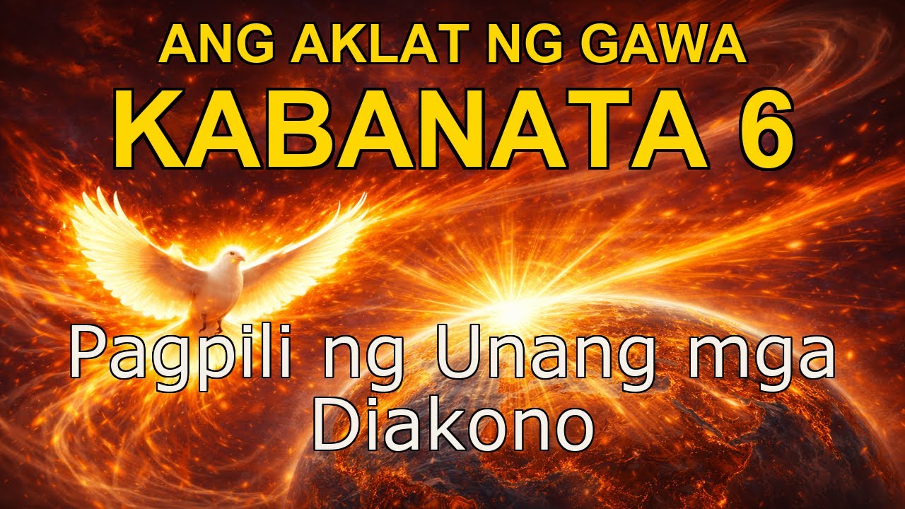 Acts Kabanata 6 | Ang Sentro ng Pagbasa ng Bibliya - Tagalog