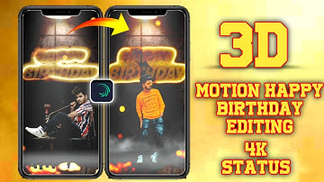 3D Motion birthday video editing | Birthday editing in alight motion | alight motion video editing