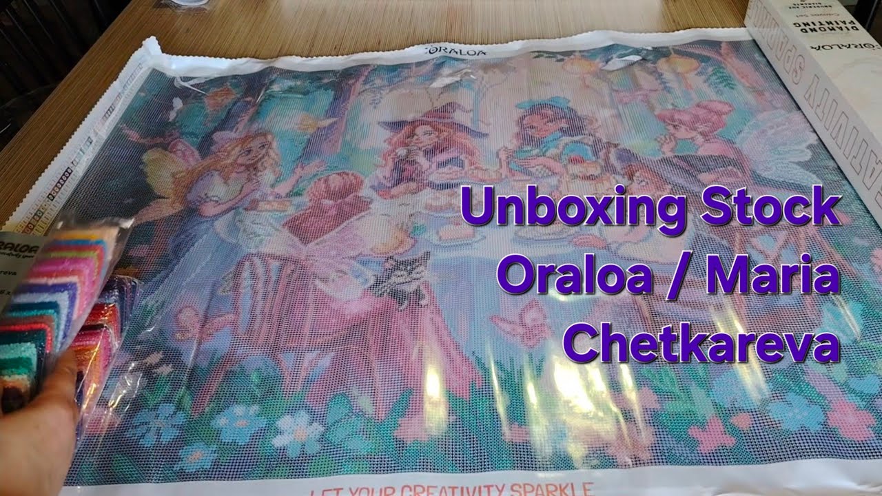 Unboxing STOCK Oraloa | Parie 1 | Maria Chetkareva Diamond Painting | Avis & Détails