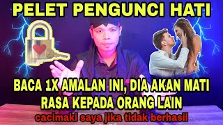 ILMU PENUNDUK DAN PENGUNCI HATI PASANGAN AGAR DIA TIDAK SELINGKUH, TIDAK PINDAH KELAIN HATI