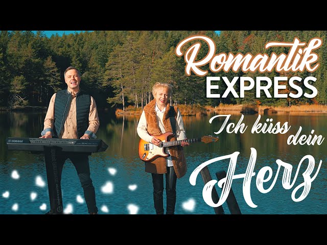 Romantik Express - Ich Küss Dein Herz