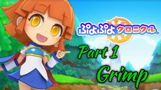 Puyo Puyo Chronicle Part 1 (Grimp)