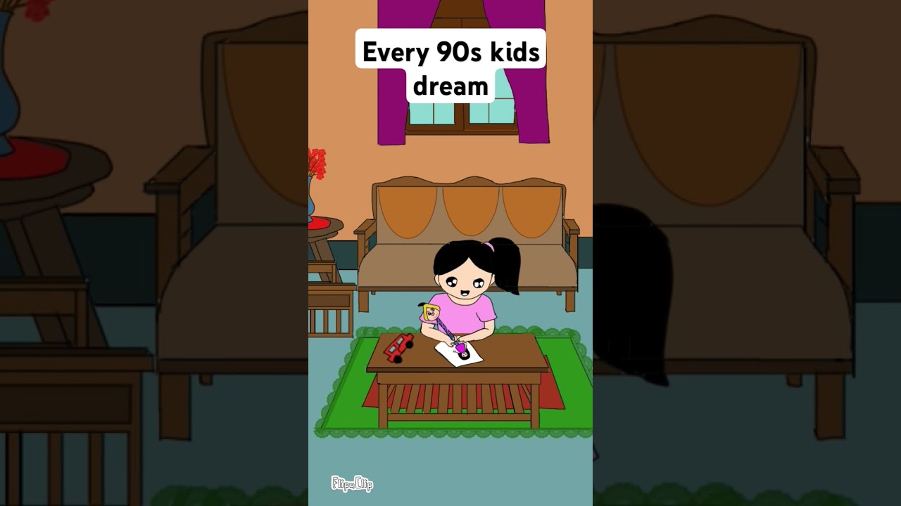 every 90s kids dream