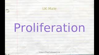 How to pronounce proliferation