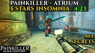 Painkiller - Atrium Complex 5 Stars Insomnia in 4:23 | No TC