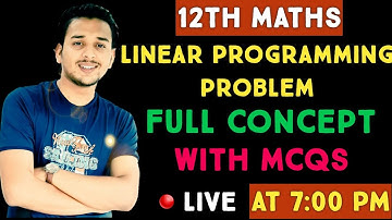 Class 12th|Term-01|Linear Programming Problems |MCQ |Full Concept|Pranav Pandey