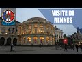 Visite de Rennes - Bretagne !